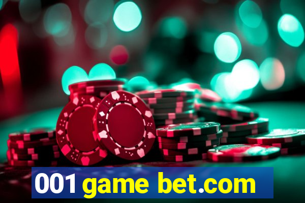 001 game bet.com